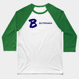 B Outspoken Baseball T-Shirt